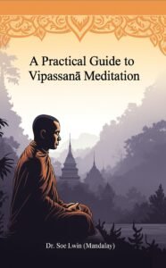 A Practical Guide to Vipassana Meditation front cover